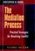Cover of: The mediation process