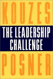 Cover of: The Leadership Challenge by James M. Kouzes, Barry Z. Posner, Tom Peters