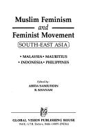 Cover of: Muslim feminism and feminist movement (South-East Asia)