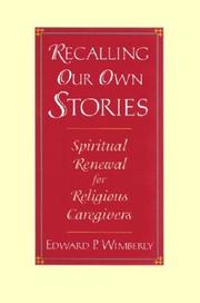 Recalling our own stories by Edward P. Wimberly