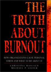 Cover of: The truth about burnout