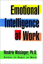 Cover of: Emotional intelligence at work by Hendrie Weisinger