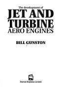 The development of jet and turbine engines