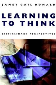 Cover of: Learning to Think: Disciplinary Perspectives (Jossey Bass Higher and Adult Education Series)