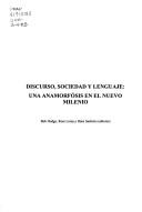 Lincom Studies in Pragmatics, vol. 12: Discurso, sociedad y lenguaje by Hodge, Bob, Rose Lema, Hans Saettele