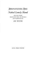 Cover of: Naked lonely hand: selected poems