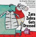 Zara Zebra gets dressed