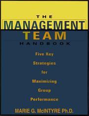 Cover of: The management team handbook: five key strategies for maximizing group performance