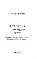 Cover of: Letteratura e paesaggio: liguri e no : Montale, Caproni, Calvino ..