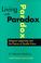 Cover of: Living with paradox