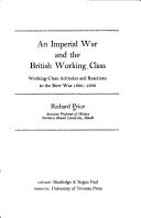 An imperial war and the British working class : working-class attitudes and reactions to the Boer War, 1899-1902