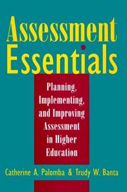 Assessment essentials by Catherine A. Palomba, Catherine A. Palomba, Banta and Associates, Trudy W. Banta