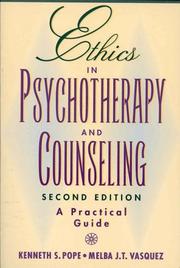 Cover of: Ethics in psychotherapy and counseling: a practical       guide