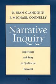 Narrative inquiry by D. Jean Clandinin, F. Michael Connelly