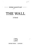 Cover of: The wall: a novel