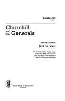 Churchill and the generals : an account of the events upon which the BBC-Le Vien TV play by Ian Curteis 