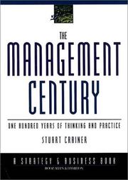 The management century : a critical review of 20th century thought and practice