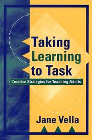 Cover of: Taking learning to task: creative strategies for teaching adults