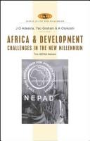 Africa and devolopment challenges in the new millennium by Jimi O. Adesina, Yao Graham, Adebayo O. Olukoshi