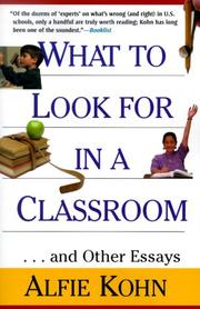 What to Look for in a Classroom by Alfie Kohn
