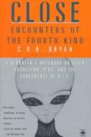 Cover of: Close Encounters of the Fourth Kind