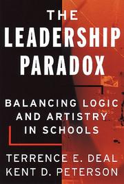 Cover of: The Leadership Paradox: Balancing Logic and Artistry in Schools