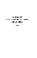 Cover of: Histoire du nationalisme algérien