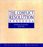 The conflict resolution training program : participant's workbook