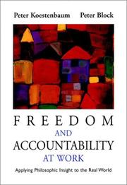Cover of: Freedom and Accountability at Work: Applying Philosophic Insight to the Real World