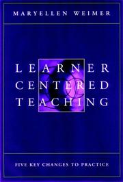 Learner-Centered Teaching by Maryellen Weimer