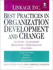 Cover of: Best Practices in Organization Development and Change by Louis Carter, Richard F. Beckhard, W. Warner Burke, Edward E. Lawler III, Beverly L. Kaye, Jay Alden Conger, John Sullivan