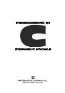 Cover of: Programming in C by Stephen G. Kochan