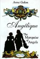 Cover of: Angelique: the marquise of the angels
