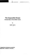 The impossible dream : the spirituality of Dom Helder Camara