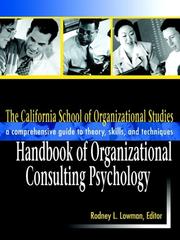 The California School of Organizational Studies handbook of organizational consulting psychology : a comprehensive guide to theory, skills, and techniques