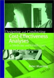 Designing and conducting cost-effectiveness analyses in medicine and health care