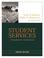 Cover of: Student services