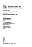 Eurographics '89 : Proceedings of the European Computer Graphics Conference and Exhibition, Hamburg, F.R.G., 4-8 September, 1989