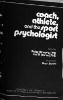 Cover of: Coach, athlete, and sport psychologist