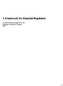 Cover of: A framework for financial regulation: a research report