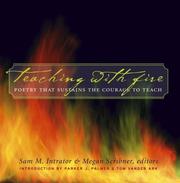 Teaching with fire : poetry that sustains the courage to teach