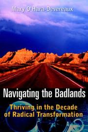 Cover of: Navigating the badlands: thriving in the decade of radical transformation