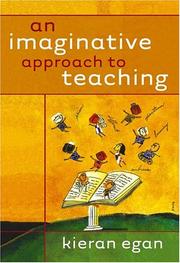 An Imaginative Approach to Teaching by Kieran Egan