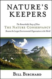 Nature's Keepers by Bill Birchard, Bill Birchard