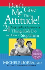 Cover of: Don't give me that attitude!