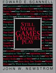 Still more games trainers play : experiential learning exercises