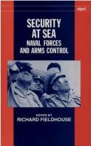 Security at sea : naval forces and arms control