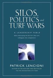 Cover of: Silos, politics & turf wars by Patrick Lencioni