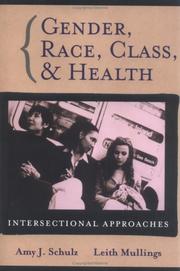 Gender, race, class, and health : intersectional approaches