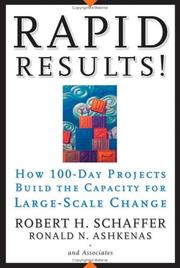 Cover of: Rapid Results!: How 100-Day Projects Build the Capacity for Large-Scale Change